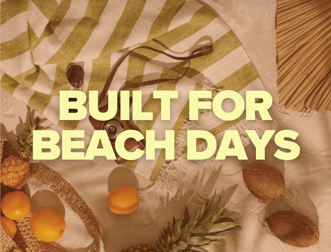 Built for Beach Days: Must-Have Styles for Summer 2025